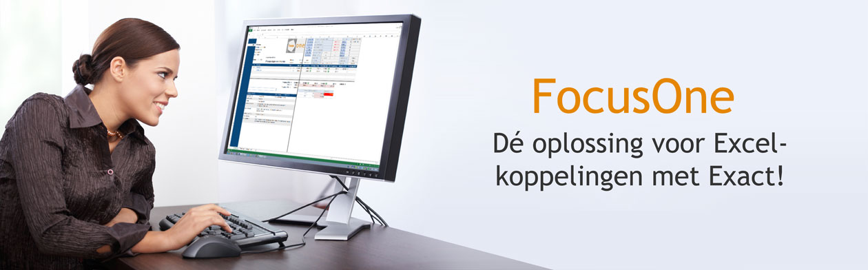 FocusOne - De oplossing voor Excelkoppelingen vanuit Exact!